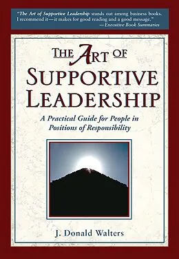 E-Book (epub) The Art of Supportive Leadership von J. Donald Walters
