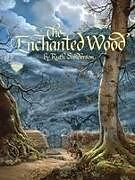 Kartonierter Einband The Enchanted Wood von Ruth Sanderson