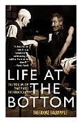 Couverture cartonnée Life at the Bottom de Theodore Dalrymple