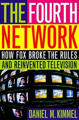 ePUB The Fourth Network von Daniel M. Kimmel