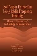Soil Vapor Extraction Using Radio Frequency Heating