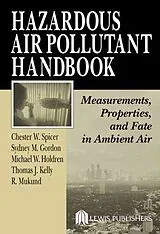 Fester Einband Hazardous Air Pollutant Handbook von Spicer Chester W., Gordon Sydney M., Kelly Thomas J.