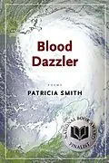 E-Book (epub) Blood Dazzler von Patricia Smith