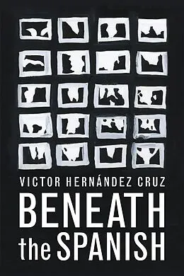 E-Book (epub) Beneath the Spanish von Victor Hernandez Cruz