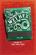 E-Book (epub) The Wet Hex von Sun Yung Shin