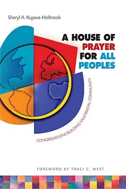 E-Book (epub) A House of Prayer for All Peoples von Sheryl A. Kujawa-Holbrook