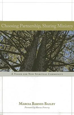 E-Book (epub) Choosing Partnership, Sharing Ministry von Marcia Barnes Bailey
