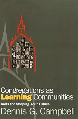 E-Book (epub) Congregations as Learning Communities von Dennis G. Campbell
