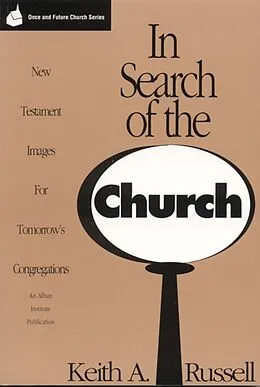 E-Book (epub) In Search of the Church von Keith A. Russell