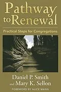 E-Book (epub) Pathway to Renewal von Daniel P. Smith, Mary K. Sellon
