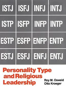 ePUB Personality Type and Religious Leadership von Roy M. Oswald, Otto Kroeger