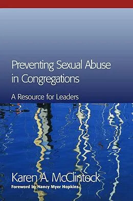 E-Book (epub) Preventing Sexual Abuse in Congregations von Karen A. McClintock