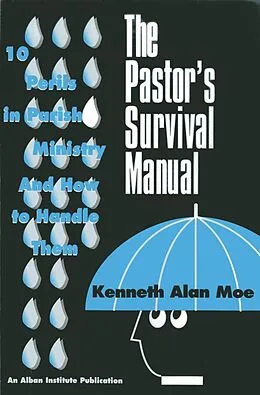 E-Book (epub) The Pastor's Survival Manual von Kenneth Alan Moe