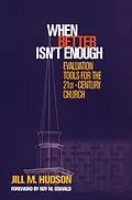 E-Book (epub) When Better Isn't Enough von Jill M. Hudson