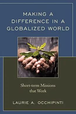 E-Book (epub) Making a Difference in a Globalized World von Laurie A. Occhipinti