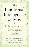 E-Book (epub) The Emotional Intelligence of Jesus von Roy M. Oswald, Arland Jacobson