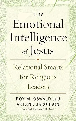 E-Book (epub) The Emotional Intelligence of Jesus von Roy M. Oswald, Arland Jacobson
