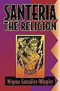 Santeria: The Religion