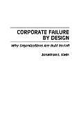 Fester Einband Corporate Failure by Design von Jonathan Klein