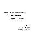 Fester Einband Managing Frontiers in Competitive Intelligence von Blenkhorn David L., Fleisher Craig S.