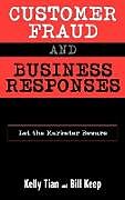 Fester Einband Customer Fraud and Business Responses von Kelly Tian