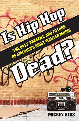 eBook (pdf) Is Hip Hop Dead? de Mickey Hess