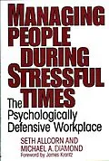 E-Book (pdf) Managing People During Stressful Times von Seth Allcorn, Michael A. Diamond