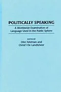 E-Book (pdf) Politically Speaking von Christ'l de Landtsheer, Ofer Feldman
