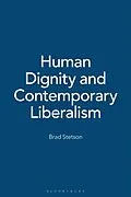 E-Book (pdf) Human Dignity and Contemporary Liberalism von Brad Stetson