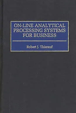 PDF On-line Analytical Processing Systems for Business von Robert J. Thierauf