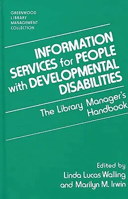 E-Book (pdf) Information Services for People with Developmental Disabilities von Marilyn M. Irwin, Linda L. Walling