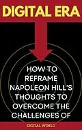 E-Book (epub) Digital Era - How to Reframe of Technology - Digital World von 