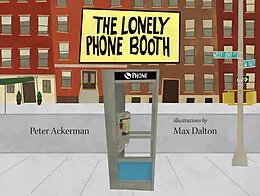 E-Book (epub) The Lonely Phone Booth von Peter Ackerman