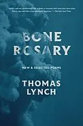 E-Book (epub) Bone Rosary von Thomas Lynch