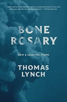 E-Book (epub) Bone Rosary von Thomas Lynch