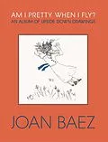 E-Book (epub) Am I Pretty When I Fly? von Joan Baez