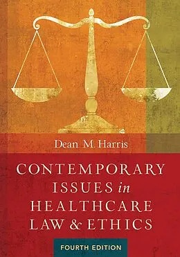 E-Book (pdf) Contemporary Issues in Healthcare Law and Ethics von Dean Harris