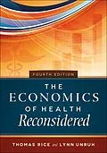 E-Book (pdf) Economics of Health Reconsidered, Fourth Edition von Thomas Rice
