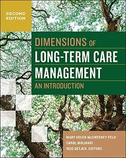 E-Book (epub) Dimensions of Long-Term Care Management: An Introduction, Second Edition von Mary Helen McSweeney-Feld