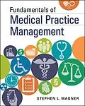 E-Book (pdf) Fundamentals of Medical Practice Management von Stephen Wagner