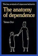 Broschiert The Anatomy of Dependence von Takeo Doi