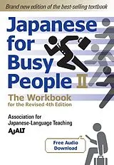 Kartonierter Einband Japanese for Busy People Book 2: The Workbook von AJALT