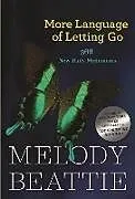 Kartonierter Einband More Language of Letting Go von Melody Beattie