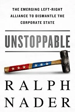 E-Book (epub) Unstoppable von Ralph Nader