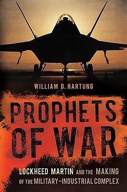 Couverture cartonnée Prophets of War de William Hartung