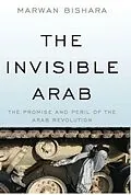 E-Book (epub) The Invisible Arab von Marwan Bishara