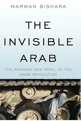 E-Book (epub) The Invisible Arab von Marwan Bishara