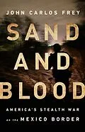E-Book (epub) Sand and Blood von John Carlos Frey