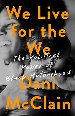 eBook (epub) We Live for the We de Dani McClain