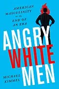 E-Book (epub) Angry White Men von Michael Kimmel